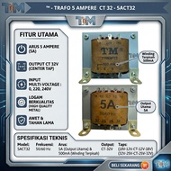 TM Trafo 5 CT 32Va 5 AMPERE 32V CT/ 5ACT32V/ 5 AMPER 32V CT/ 5ACT32/ 5ACT45/ 5A24NOL/