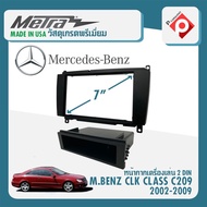 หน้ากาก MERCEDES BENZ CLK CLASS C209  หน้ากากวิทยุติดรถยนต์ 7" นิ้ว 2DIN 1DIN เบนซ์ CLK CLASS C209  ปี 2002-2009 ยี่ห้อ METRA