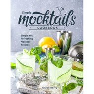 Recipe - Simple Mocktail Cookbook - Simple Yet Refreshing Mocktail - Berry, Grace