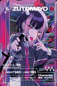 ZUTOMAYO card NIRA-CHAN (Time Left) UR 卡牌 殘機