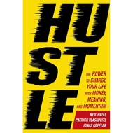 [BnB] USED Hustle: The Power to Charge Your Life with Money, Meaning, and Momentum by Neil Patel, Pa