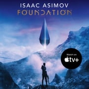 Foundation: The greatest science fiction series of all time, now a major series from Apple TV+ (The Foundation Trilogy, Book 1) Isaac Asimov