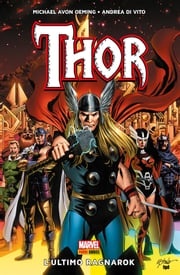 Thor. L'Ultimo Ragnarok Michael Avon Oeming