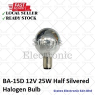 BA-15D 12V 25W Half Silvered Halogen Bulb (0-3710)