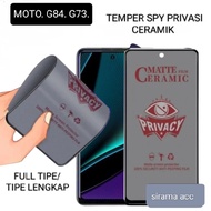 TEMPER SPY PRIVACY. MOTO. G84. G73. ANTI-SCRATCH SPY CERAMIK ANTI-INTIPATION.