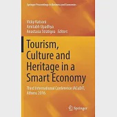 Tourism, Culture and Heritage in a Smart Economy: Third International Conference Iacudit, Athens 2016