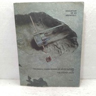 Book Art Import Education Of An Architecture - The Irwin S Chanin School Of Architecture Of The Coop