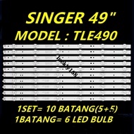 NEW 10PCS/SET TLE490 SINGER 49" LED Backlight / Lampu TV