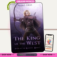 The King of the West: (Path of the Ranger Book 7)