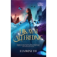 HIKAYAT ALLEREDNIC - ELVROSETH - Fajar Pakeer Novel Novel: HIKAYAT ALLEREDNIC - ELVROSETH - Fajar Pa