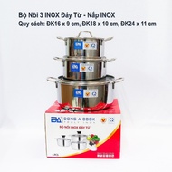 Bộ 3 nồi inox Đông Á nắp inox đáy từ size 16cm18cm 24cm - Sử dụng mọi loại bếp