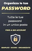 Quaderno Password - Organizer Tascabile Alfabetico fino a 250 Account: Rubrica per Siti, Email e Log
