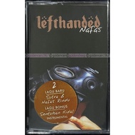 LEFTHANDED (NASH) - Nafas 1996 WARNER MUSIC CASSETTE (KASET) 1st Press (1) HARD ROCK
