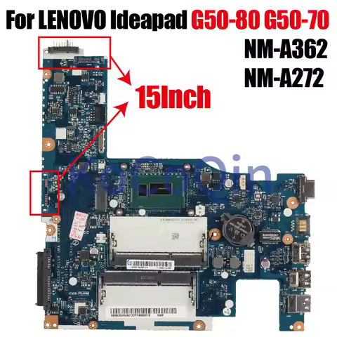For LENOVO Ideapad 15" G50-70 G50-80 14" G40-70 G40-80 Laptop Motherboard NM-A272 NM-A362 I3 I5 I7 C