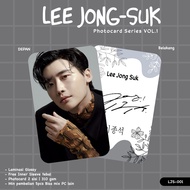 PHOTOCARD LEE JONG-SUK PHOTOCARD SERIES VOL.1 TTD ACTOR KOREA PREMIUM ACTOR KOREA IDOL GLOSSY FRONT 