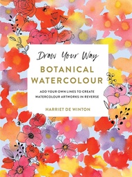 New English Book หนังสือ Draw Your Way Botanical Watercolour Add your own lines to create watercolou