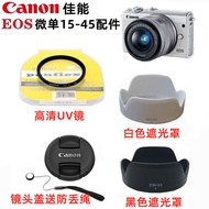 Canon M6 EOS M50 M100 m200 micro single camera accessories 15-45 lens cover + light shield + UV mirror