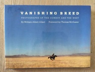 Vanishing Breed - Willian Albert Allard (autographed)