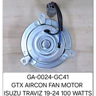 AIRCON FAN MOTOR ISUZU TRAVIZ (2019-2024) 100 WATTS