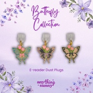 Butterfly - E-reader Dust Plug (Kindle, Kobo, Boox, Phone)