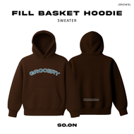 SO.ON : Grocery Club Sweater เสื้อสเวตเตอร์ รุ่น Fill Basket Hoodie