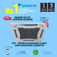 (DELIVERY OUT KL.VALLEY)DAIKIN 1.5HP [ R32 ] STANDARD NON-INVERTER CASSETTE TYPE AIR COND FCC-SERIES [WIFI]