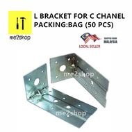 2" x 4" (BESI KURUNG L UNTUK SALURAN C) L BRACKET FOR C CHANNEL (50PCS)