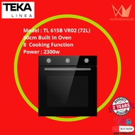 TEKA Linea 60cm Built In Oven TL 615B VR02 (72L) / We will arrange own Fleet delivery/ KUTCHENHAUSS