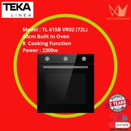 TEKA Linea 60cm Built In Oven TL 615B VR02 (72L) / TEKA Linea 60cm Ketuhar Oven TL615B VR02 (72L)/ K