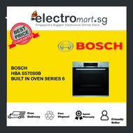 BOSCH 71L BUILT IN OVEN SERIES 6 HBA 5570S0B  (STAINLESS STEEL) - EXCLUDE INSTALLATION