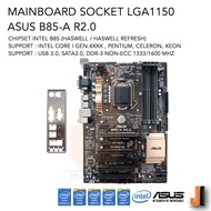 Mainboard ASUS B85-A R2.0 (LGA1150) Support Intel Core i Gen.4XXX and Gen.4XXX Refresh Series (สินค้ามือสองสภาพดีมีฝาหลัง มีการรับประกัน)