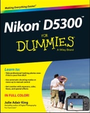 Nikon D5300 For Dummies Julie Adair King