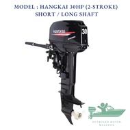 (INSTALLMENT/ANSURAN) HANGKAI 30HP 2-STROKE Long / Short Shaft Boat Motor Outboard / TRUSTED SELLER