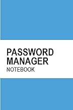 Password Manager Notebook: Internet Login Organizer for Recording Website Accounts, Usernames, Secur