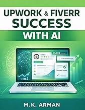 Upwork & Fiverr Success with AI: How to Win High-Paying Freelance Clients Faster Using AI-Optimized 