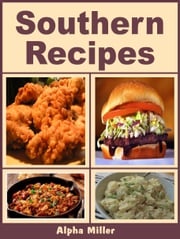 Southern Recipes Alpha Miller