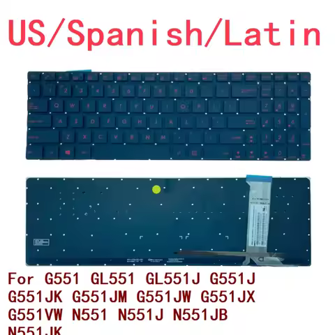 US Spanish Latin Backlit Keyboard For ASUS G551 GL551 GL551J G551J G551JK G551JM G551JW G551JX G551V
