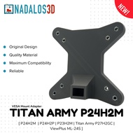 [Nadalos 3D] VESA Mount Adapter - Titan Army P24H2M/P23H2M | ViewPlus ML-24S