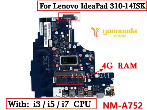 NM-A752 For Lenovo IdeaPad 310-14ISK Laptop Motherboard with i3 i5 i7 6th Gen CPU 4GB RAM Tested Goo