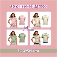 Padel Women 2026 Art 1-4 Free Name Nickname Custom Full Printing
