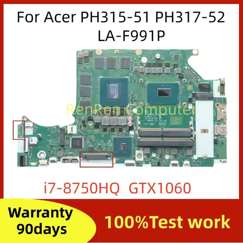 DH53F LA-F991P For Acer Predator PH315-51 PH317-52 Laptop motherboard with I7-8750HQ CPU GTX1060 6GB