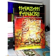 Hamzah Fansuri Treatise on Sufism and its Poems - Abdul Hadi WM