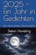 2025 - Ein Jahr in Gedichten: Der etwas andere Jahresrückblick