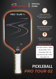 [Pronex] Vợt Pickleball PRO TOUR 02 Carbon T700 16mm (Kèm Túi Đựng và Quấn Cát Vợt)