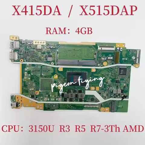 X415DA Mainboard for ASUS X515DAP Laptop Motherboard CPU:3150U R3-3200U/3250U R5-3500U R7-3700U AMD 