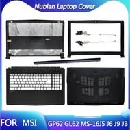 Replacement New For MSI GP62 6QG GV62 GL62 6QF GP62MVR MS-16J9 16J3 16J5 GL62M Laptop LCD Back Cover