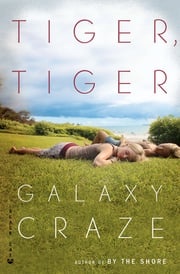 Tiger, Tiger Galaxy Craze
