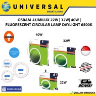 [SG SHOP SELLER} OSRAM -LUMILUX 22W | 32W| 40W | FLUORESCENT CIRCULAR LAMP DAYLIGHT EXTRA BRIGHT 650