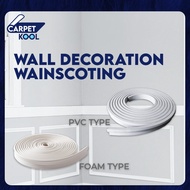 CK 3cm x 5meter Wainscoting PVC TYPE or FOAM TYPE Dinding Bingkai Wall Skirting Wall Decoration Line Photo Frame Line