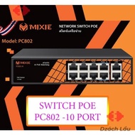 Poe Mixie PC-802 BT Switch - 8 PoE LAN Ports And 2 Uplink Ports, 100Mbps Speed, 250m Distance, Watch